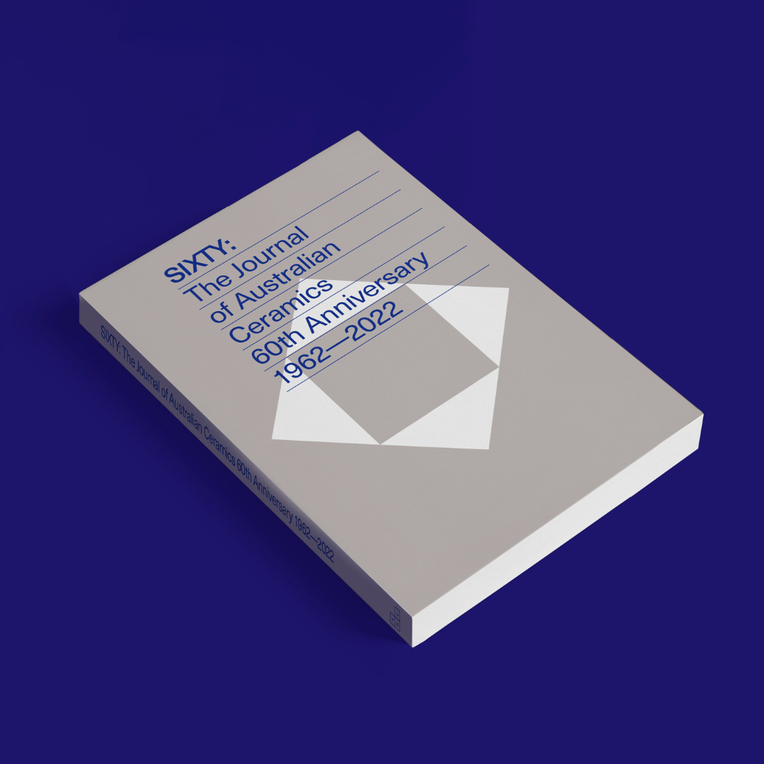 Book SIXTY: The Journal of Australian Ceramics 60th Anniversary 1962-2022