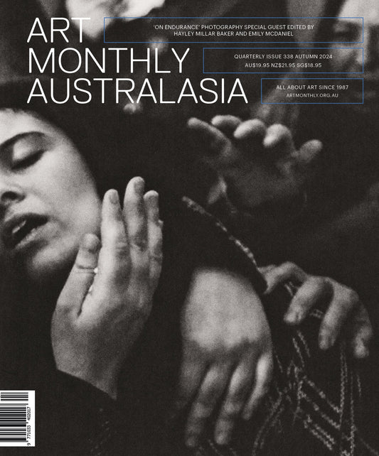 Art Monthly Australasia Issue #338