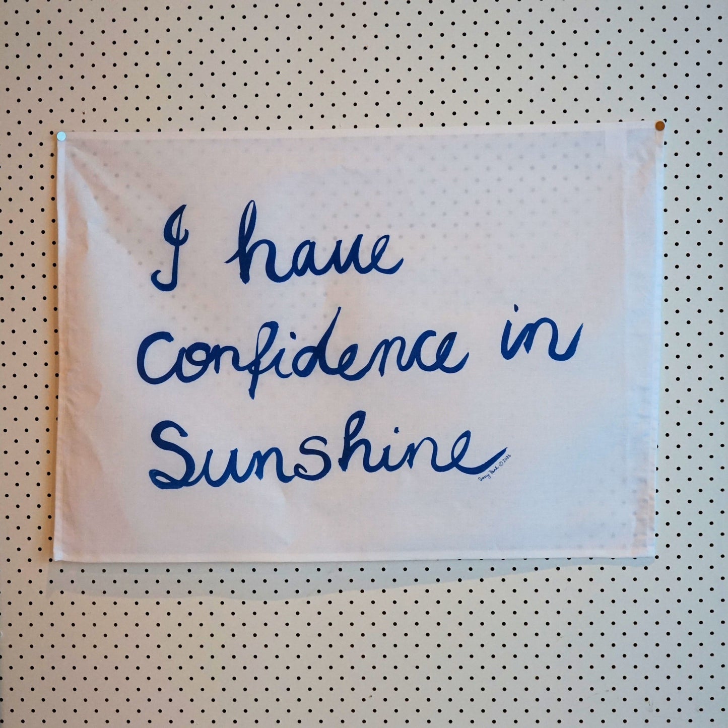 Tea Towel 'I Have Confidence In Sunshine'